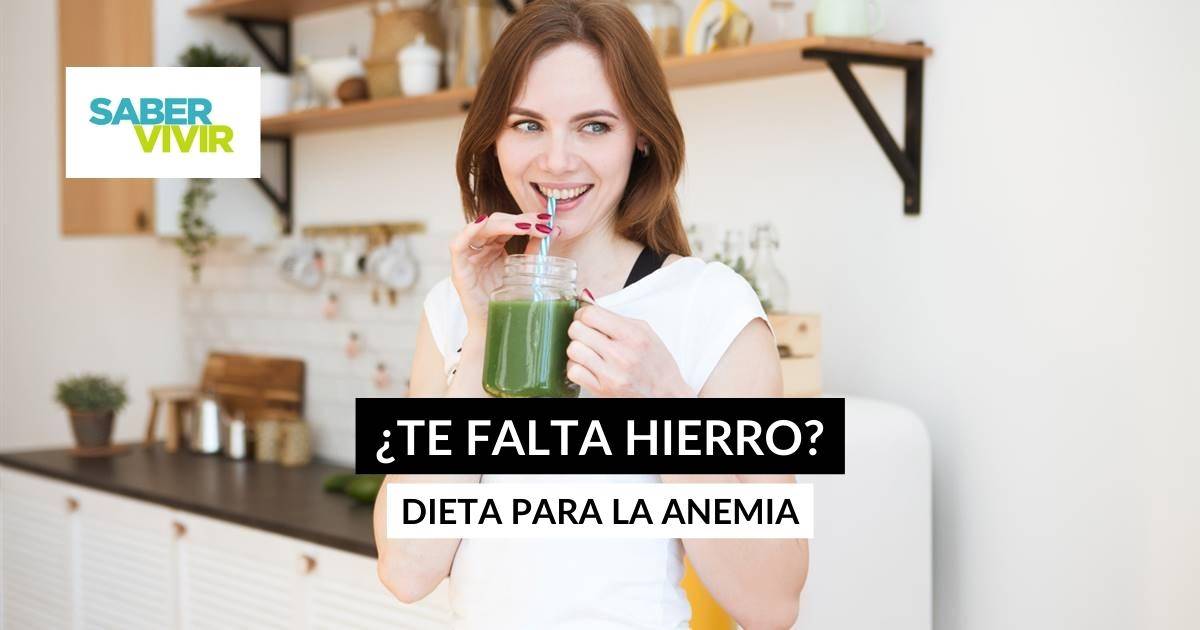 ¿te Falta Hierro? La Dieta Que Te Ayuda A Subir Los Niveles Y Combatir 